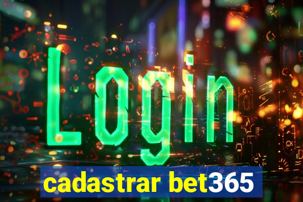 cadastrar bet365